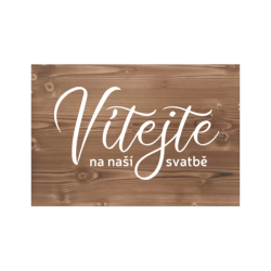 Uvítací cedule - dřevo